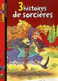 3 Histoires de sorcières