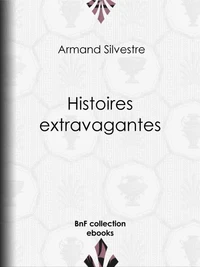 Histoires extravagantes