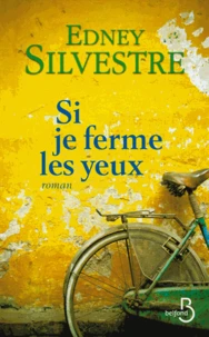 Si je ferme les yeux