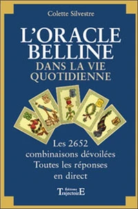 L'Oracle De Belline Dans La Vie Quotidienne