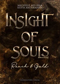Insight of Souls - Rauch &amp; Gold