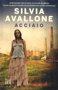 Silvia Avallone - Acciaio.