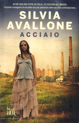 Silvia Avallone - Acciaio.