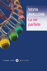 La vie parfaite