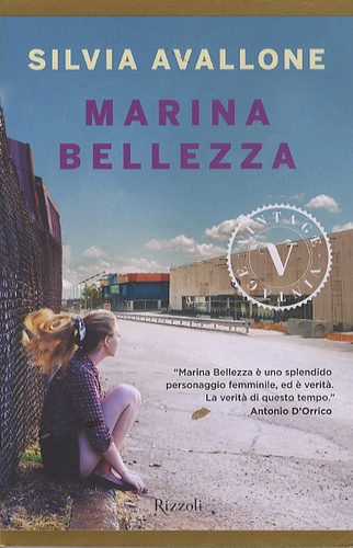 Silvia Avallone - Marina Bellezza.