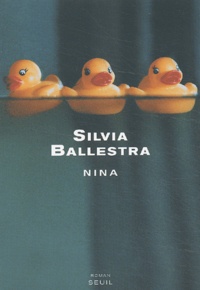 Silvia Ballestra - Nina.