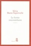 Silvia Baron Supervielle - La forme intermédiaire.