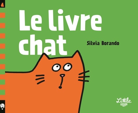 Silvia Borando - Le livre chat.
