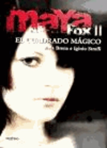 Silvia Brena et Iginio Straffi - Maya Fox. El cuadrado mágico.