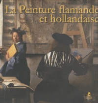 Silvia Bruno - La peinture flamande et hollandaise.