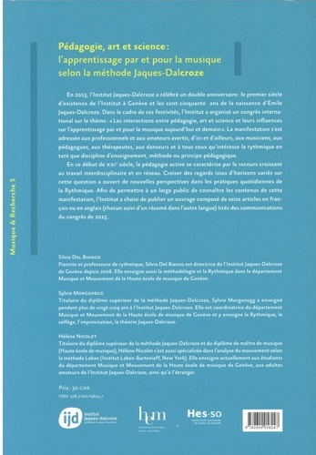 Pédagogie, art et science : l'apprentissage par et pour la musique selon la méthode Jaques-Dalcroze. Actes du congrès de l'Institut Jaques-Dalcroze, 2015