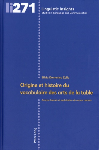 Origine et histoire du vocabulaire des arts de la table. Analyse lexicale et exploitation de coprus textuels