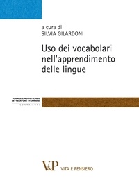 Silvia Gilardoni - Uso dei vocabolari nell'apprendimento delle lingue.