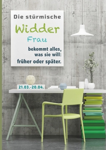 Die stürmische Widder Frau bekommt alles, was sie will: früher oder später. Sternzeichen Analyse mit Genuss