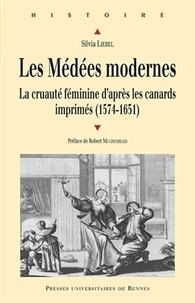 Livres téléchargeables gratuitement pour iphone 4 Les Médées modernes  - La cruauté féminine d'après les canards imprimés (1574-1651) par Silvia Liebel en francais