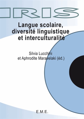 Silvia Lucchini - Langue scolaire, diversité linguistique et interculturalité.