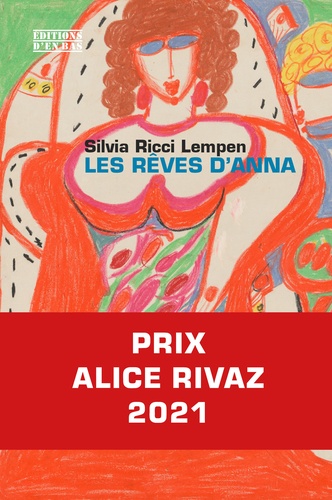 Silvia Ricci Lempen - Les rêves d'Anna.
