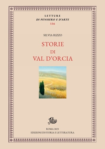 Silvia Rizzo - Storie di Val d'Orcia.