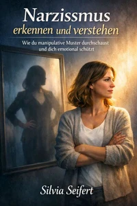 Narzissmus erkennen und verstehen