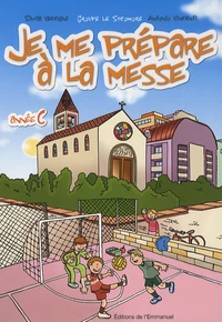 Je me prépare a la messe