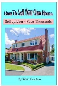  Silvio Famularo - How To Sell Your Own House.
