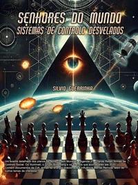 Senhores do Mundo - Sistemas de Controlo Desvelados