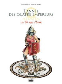 Silvio Luccisano - L'année des quatre empereurs Tome 2 : Les 100 jours d'Othon.
