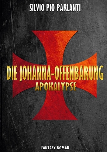 Die Johanna-Offenbarung. Apokalypse