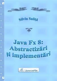Java Fx 8: Abstractizări și implementări