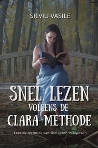 Electronics gratuit pdf ebook téléchargements Snel lezen volgens de CLARA-methode (French Edition) par Silviu Vasile 9798201911522