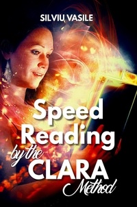Téléchargement gratuit de manuels complets Speed Reading by the CLARA Method RTF ePub
