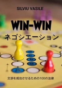 Téléchargement gratuit d'informations sur les chercheurs de livres Win-winネゴシエーション 9798215314838 PDB iBook PDF par Silviu Vasile (French Edition)