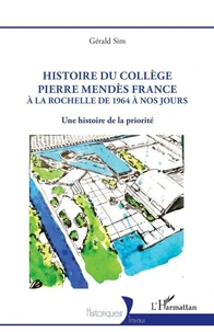 Histoire du collège Pierre Mendès France à la Rochelle de 1964 à nos jours