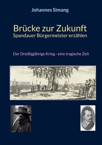 Brücke zur Zukunft - Spandauer Bürgermeister erzählen