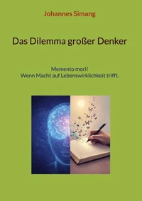 Das Dilemma großer Denker
