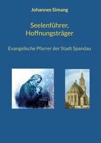Seelenführer, Hoffnungsträger