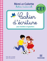 Cahier d'écriture CE1 Cycle 2 Rémi et Colette