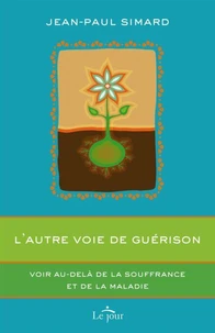 L'autre voie de guérison