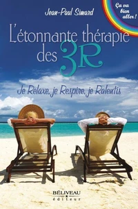 L'étonnante thérapie des 3R