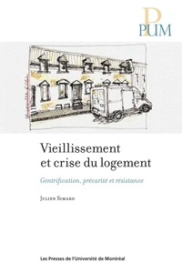 Vieillir et se loger en contexte de gentrification à Montréal