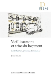 Vieillir et se loger en contexte de gentrification à Montréal