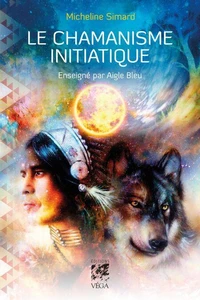 Le chamanisme initiatique