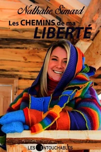 Les chemins de ma liberte