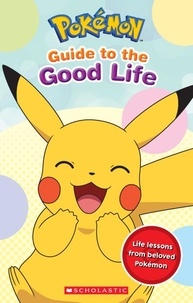 Simcha Whitehill - Guide to the Good Life (Pokémon).