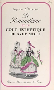 Le romantisme et le goût esthétique du XVIIIe siècle