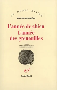 L'année de chien, l'année des grenouilles
