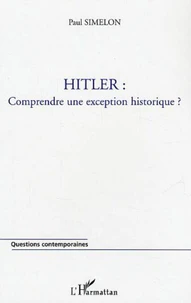 Hitler : comprendre une exception historique ?