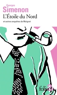 Téléchargement gratuit de manuels numériques L'Etoile du Nord et autres enquêtes de Maigret ePub RTF 9782072856945