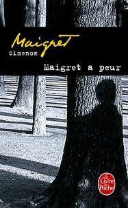 Maigret a peur