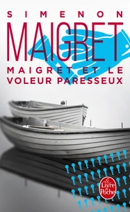 Maigret et le voleur paresseux